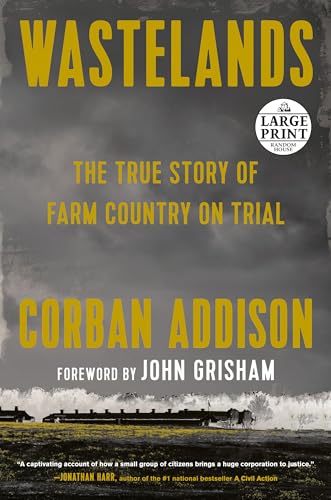 Stock image for Wastelands: The True Story of Farm Country on Trial (Random House Large Print) for sale by Big River Books