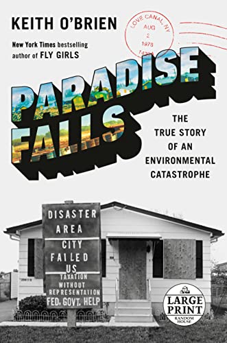 Stock image for Paradise Falls : The True Story of an Environmental Catastrophe for sale by Better World Books: West