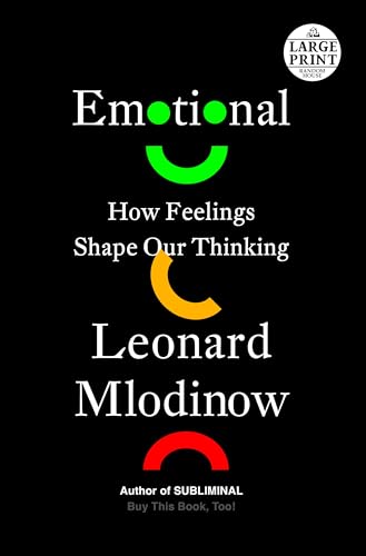 Beispielbild fr Emotional: How Feelings Shape Our Thinking (Random House Large Print) zum Verkauf von Goodwill Books