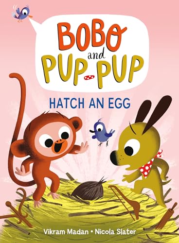 Beispielbild fr Hatch an Egg (Bobo and Pup-Pup): (A Graphic Novel): 4 zum Verkauf von WorldofBooks