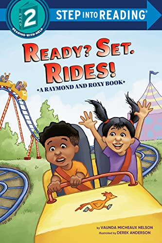 Beispielbild fr Ready? Set. Rides! (Raymond and Roxy) (Step into Reading) [Paperback] Nelson, Vaunda Micheaux and Anderson, Derek zum Verkauf von Lakeside Books