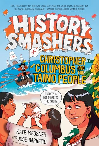 Stock image for History Smashers: Christopher Columbus and the Taino People for sale by HPB Inc.