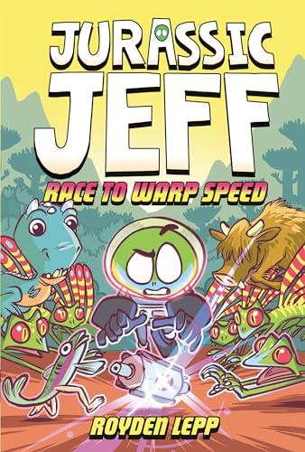 Stock image for Jurassic Jeff: Race to Warp Speed (Jurassic Jeff Book 2): (A Graphic Novel) (Jeff in the Jurassic) for sale by California Books