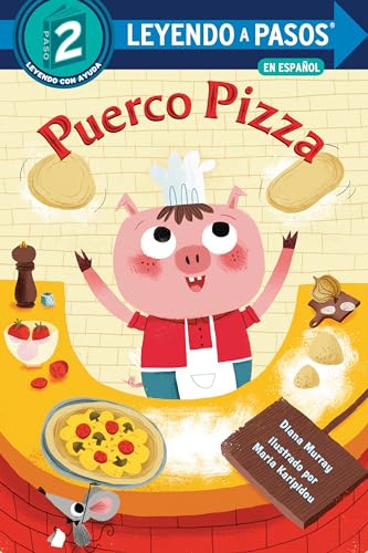 9780593565612: Puerco Pizza (Pizza Pig Spanish Edition) (LEYENDO A PASOS (Step into Reading))