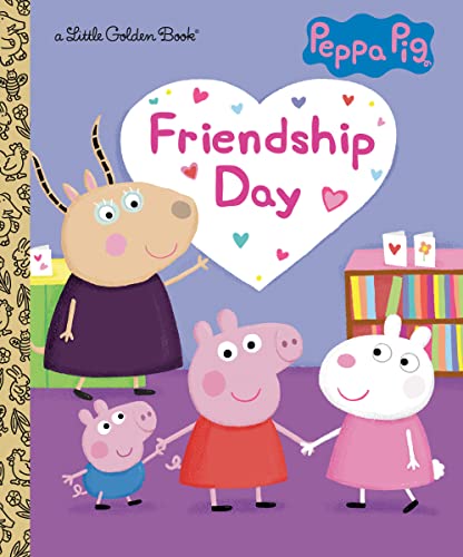 Imagen de archivo de Friendship Day (Peppa Pig) (Little Golden Book) a la venta por SecondSale