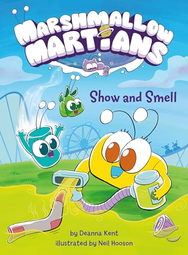 Imagen de archivo de Marshmallow Martians: Show and Smell: (A Graphic Novel) a la venta por SecondSale