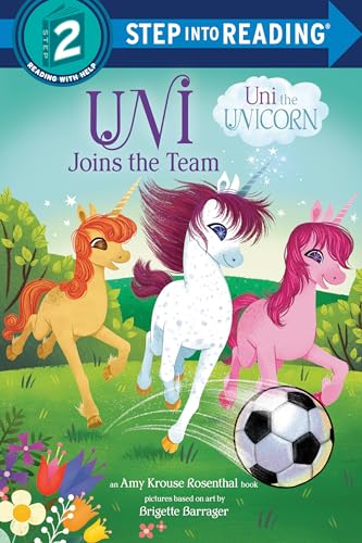 9780593566640: Uni Joins the Team (Uni the Unicorn) (Step into Reading)