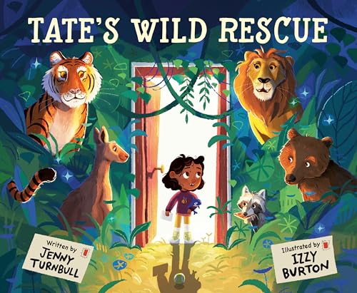 Imagen de archivo de Tate's Wild Rescue [Hardcover] Turnbull, Jenny and Burton, Izzy a la venta por Lakeside Books