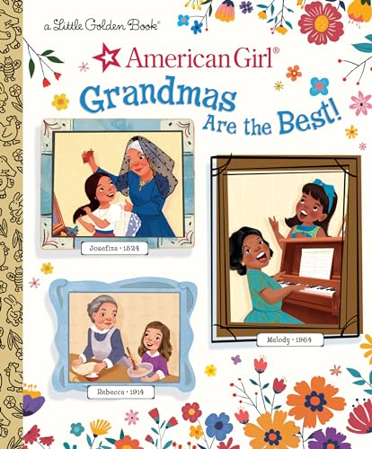Beispielbild fr Grandmas Are the Best! (American Girl) zum Verkauf von Blackwell's