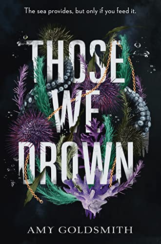 Stock image for Those We Drown for sale by Blackwell's