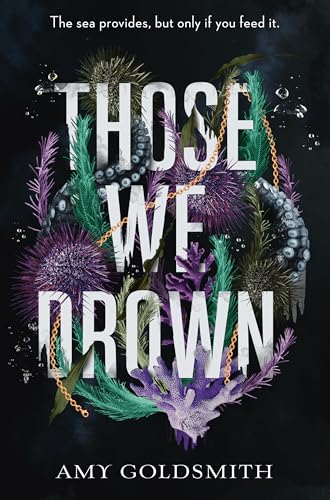 Stock image for Those We Drown for sale by Blackwell's