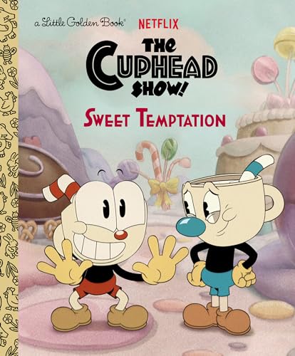 9780593570357: Sweet Temptation (The Cuphead Show!) (Little Golden Book)