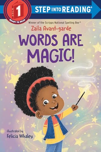 Stock image for Words Are Magic! (Step into Reading) [Paperback] Avant-garde, Zaila and Whaley, Felicia for sale by Lakeside Books