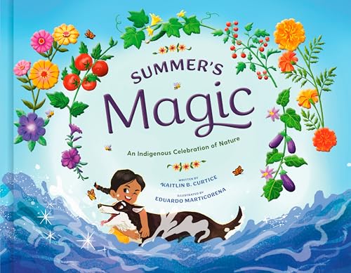Stock image for Summer's Magic (An Indigenous Celebration of Nature) for sale by Books Unplugged