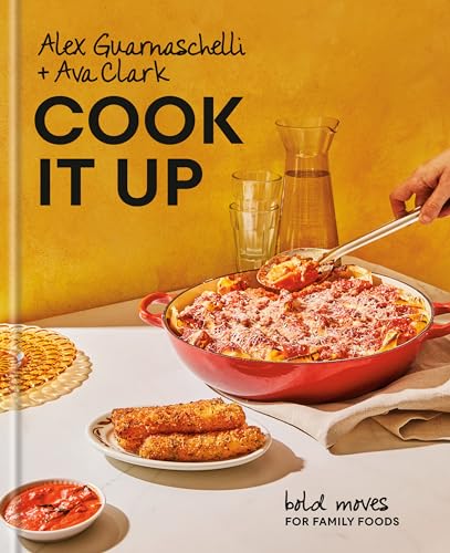 Stock image for Cook It Up: Bold Moves for Family Foods: A Cookbook for sale by kelseyskorner