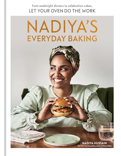 Beispielbild fr Nadiya's Everyday Baking : From Weeknight Dinners to Celebration Cakes, Let Your Oven Do the Work zum Verkauf von Better World Books