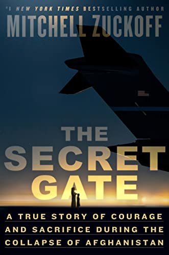Beispielbild fr The Secret Gate : A True Story of Courage and Sacrifice During the Collapse of Afghanistan zum Verkauf von Better World Books