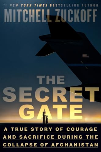 Stock image for The Secret Gate: A True Story of Courage and Sacrifice During the Collapse of Afghanistan for sale by HPB-Red