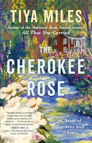 Beispielbild fr The Cherokee Rose: A Novel of Gardens and Ghosts zum Verkauf von The Maryland Book Bank