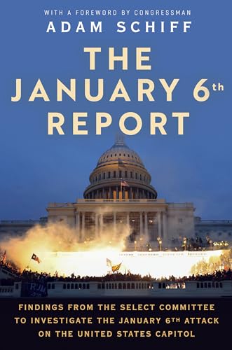 Beispielbild fr The January 6th Report : Findings from the Select Committee to Investigate the January 6th Attack on the United States Capitol zum Verkauf von Better World Books