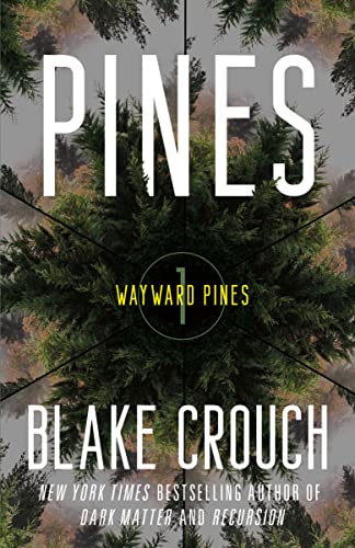 Stock image for Pines: Wayward Pines: 1 (Wayward Pines Trilogy) for sale by Chiron Media