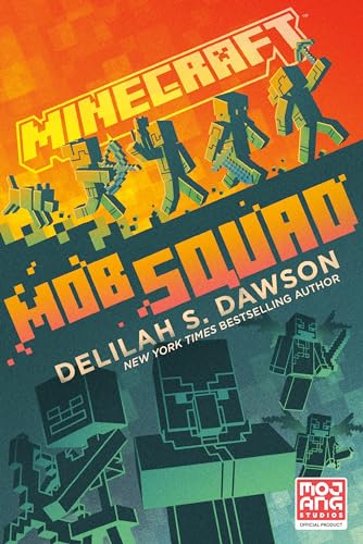 Stock image for Minecraft: Mob Squad: An Official Minecraft Novel for sale by ZBK Books