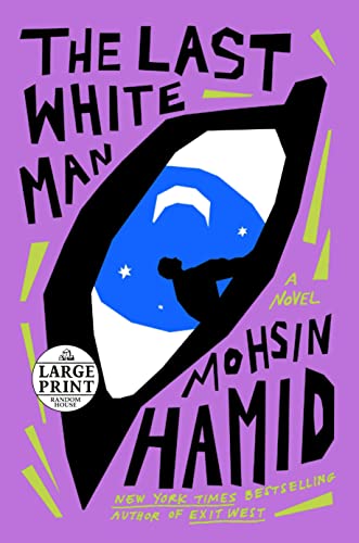 9780593607640: The Last White Man: A Novel