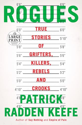 Beispielbild fr Rogues: True Stories of Grifters, Killers, Rebels and Crooks zum Verkauf von ThriftBooks-Atlanta
