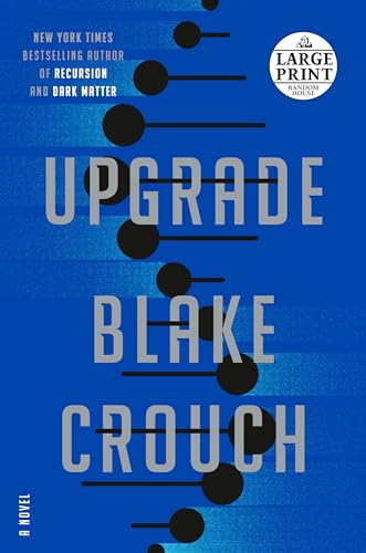 Imagen de archivo de Upgrade: A Novel (Random House Large Print) a la venta por BooksRun