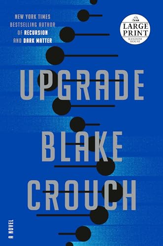 Stock image for Upgrade: A Novel (Random House Large Print) for sale by BooksRun