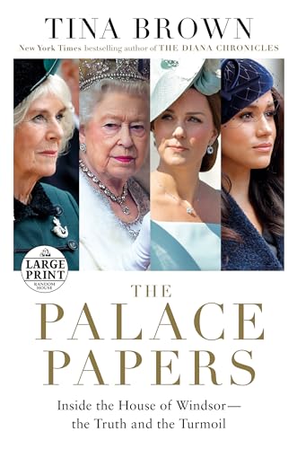 Stock image for The Palace Papers: Inside the House of Windsor--the Truth and the Turmoil (Random House Large Print) for sale by ZBK Books