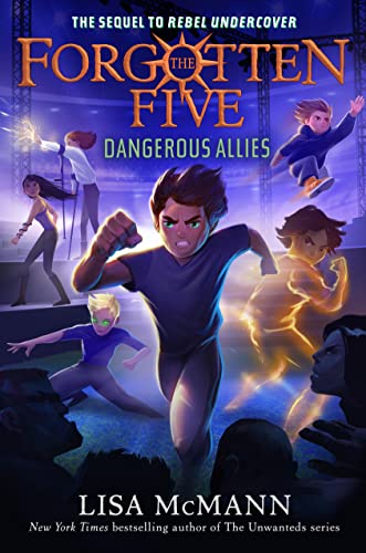 Stock image for Dangerous Allies (The Forgotten Five, Book 4) [Hardcover] McMann, Lisa for sale by Lakeside Books