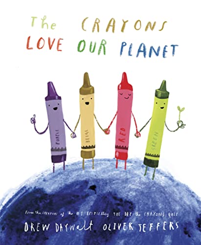 9780593621080: The Crayons Love Our Planet