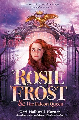 Beispielbild fr Rosie Frost and the Falcon Queen zum Verkauf von Your Online Bookstore