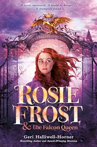 Stock image for Rosie Frost and the Falcon Queen for sale by Your Online Bookstore