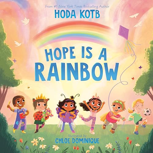Imagen de archivo de Hope Is a Rainbow a la venta por HPB-Emerald