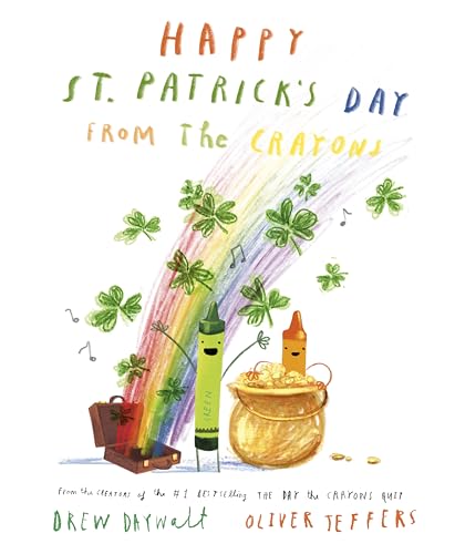 Beispielbild fr Happy St. Patrick's Day from the Crayons zum Verkauf von Dream Books Co.