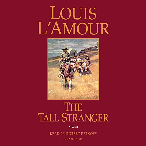 Imagen de archivo de The Tall Stranger: A Novel (Unabridged) a la venta por Monster Bookshop