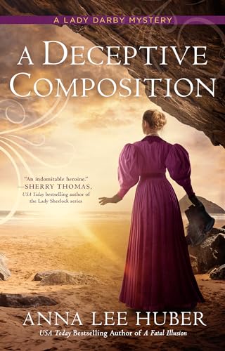 Stock image for A Deceptive Composition (A Lady Darby Mystery) [Paperback] Huber, Anna Lee for sale by Lakeside Books