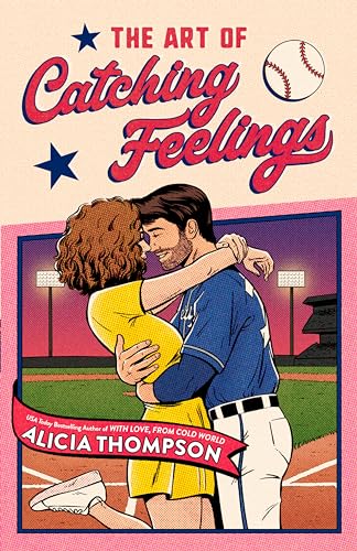 Stock image for The Art of Catching Feelings [Paperback] Thompson, Alicia for sale by Lakeside Books
