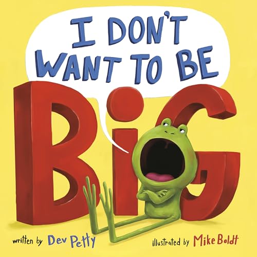 Stock image for I Don't Want to Be Big for sale by SecondSale
