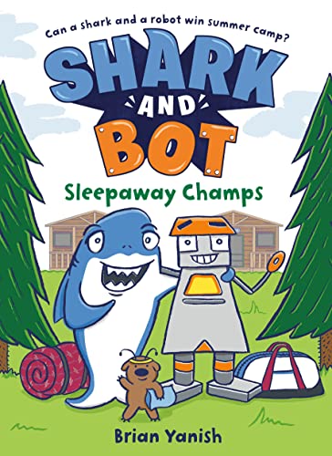 Beispielbild fr Shark and Bot #2: Sleepaway Champs: (A Graphic Novel) zum Verkauf von Monster Bookshop