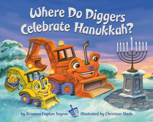 9780593646700: Where Do Diggers Celebrate Hanukkah?