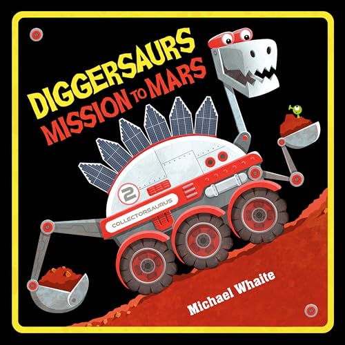 Imagen de archivo de Diggersaurs Mission to Mars a la venta por Dream Books Co.