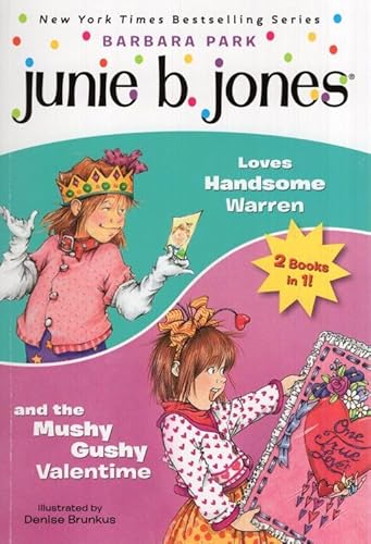Imagen de archivo de Junie B. Jones (Loves Handsome Warren/Mushy Gushy Valentime) a la venta por BookOutlet