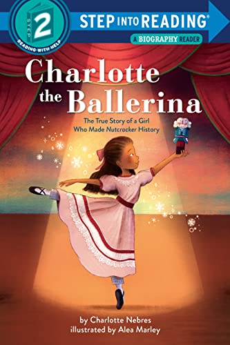 Beispielbild fr Charlotte the Ballerina Step Into Reading(R)(Step 2) zum Verkauf von Blackwell's
