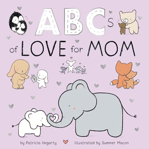 Stock image for ABCs of Love for Mom (Books of Kindness) for sale by SecondSale