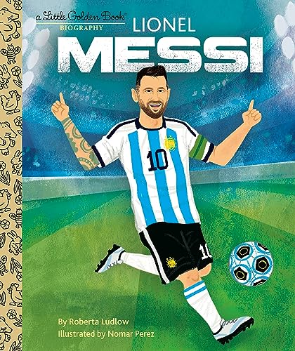 Stock image for Lionel Messi A Little Golden Book Biography for sale by Kennys Bookstore