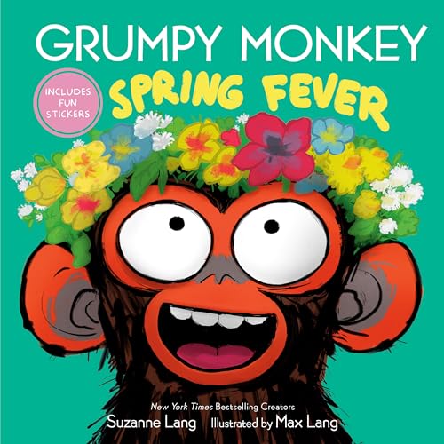 9780593652336: Grumpy Monkey Spring Fever: Includes Fun Stickers!