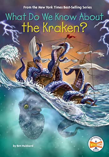 Stock image for What Do We Know About the Kraken? for sale by ZBK Books